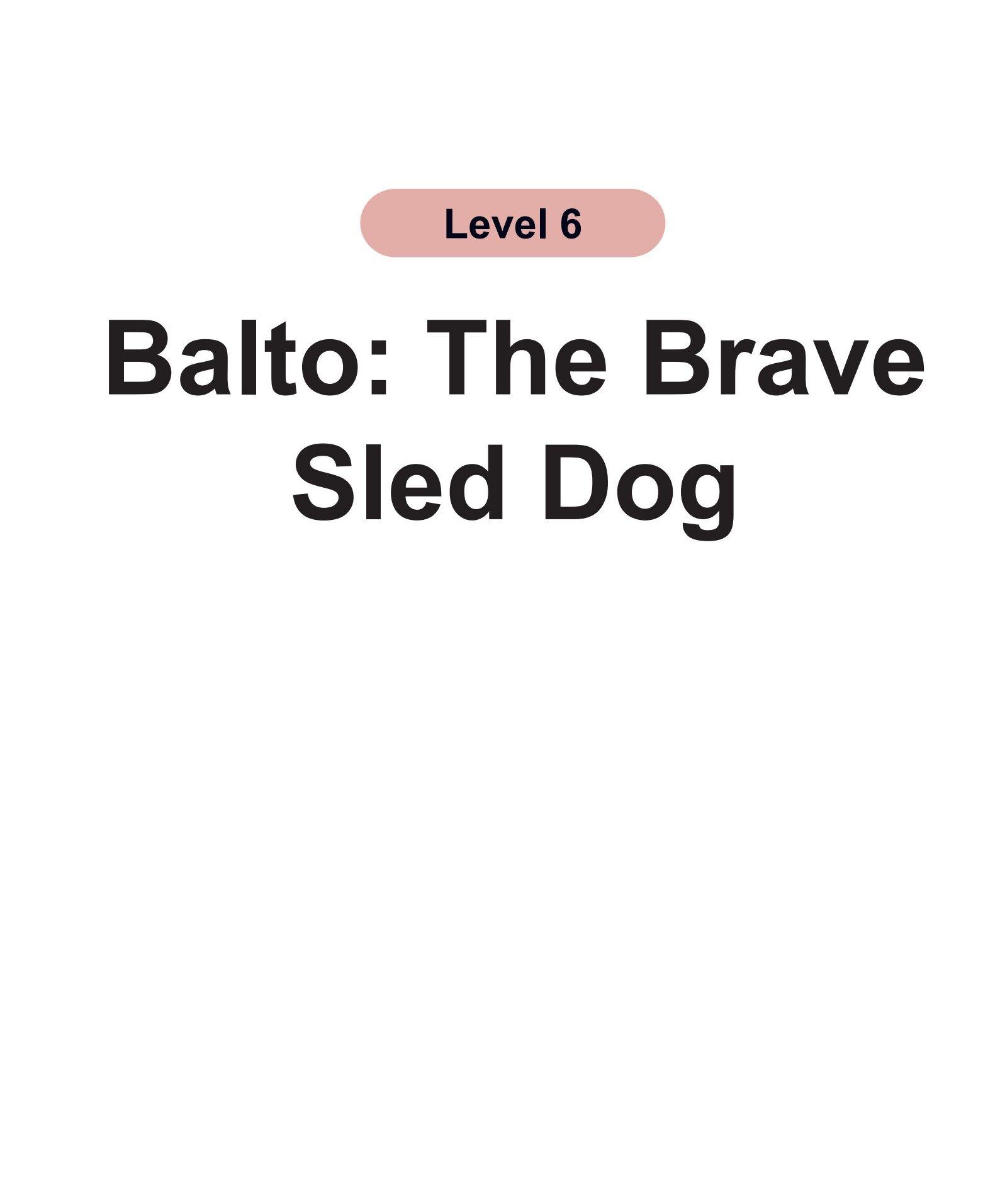 Balto：The Brave Sled Dog绘本故事第2页