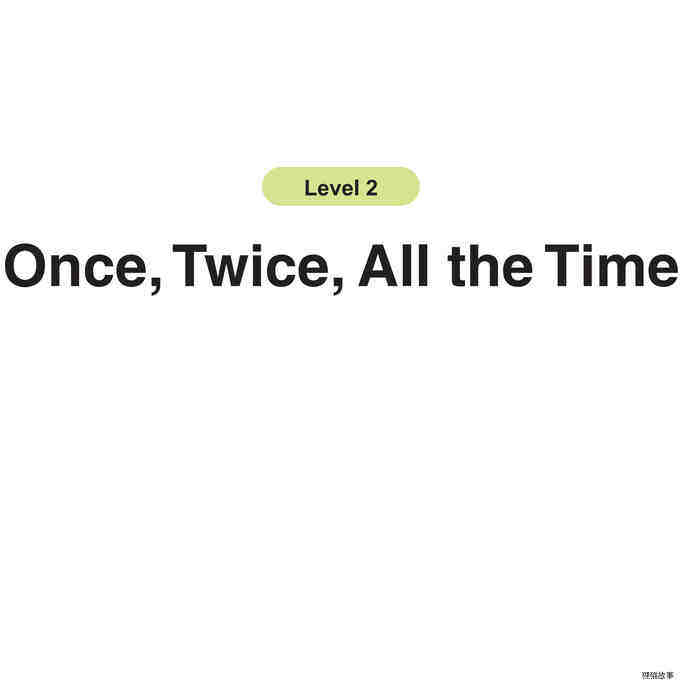 Once, Twice, All the Time