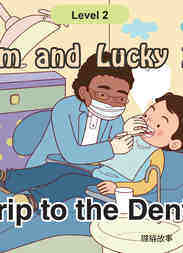 A Trip to the Dentist