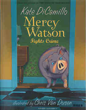 3-12 Mercy Watson Fights Crime