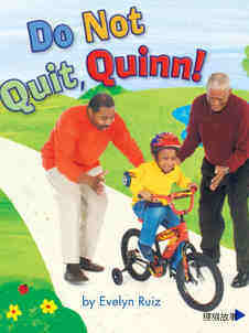 Do Not Quit, Quinn!