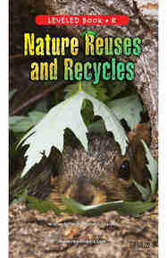 Nature Reuses and Recycles