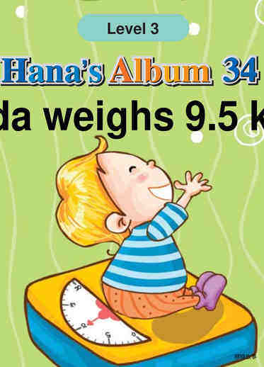 Hada Weighs 9.5 Kilograms