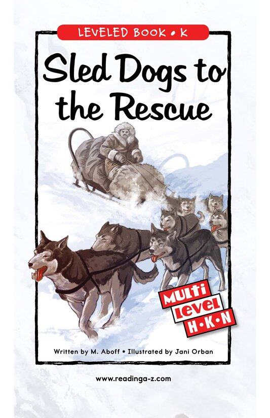 Sled Dogs to the Rescue绘本故事第2页