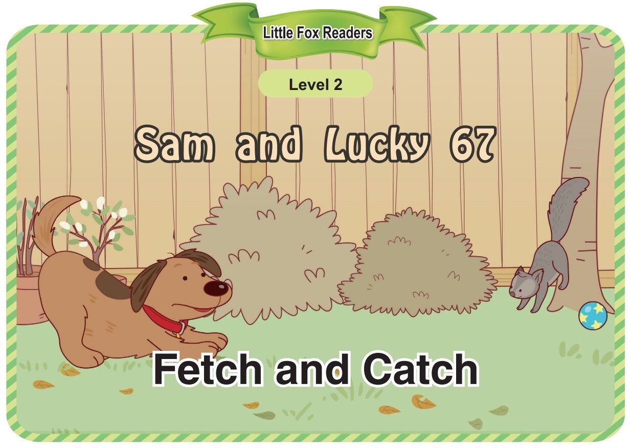 Fetch and Catch绘本故事第2页