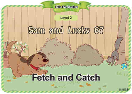 Fetch and Catch绘本故事第2页