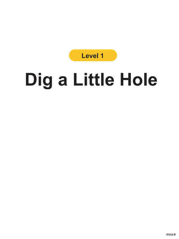 Dig a Little Hole