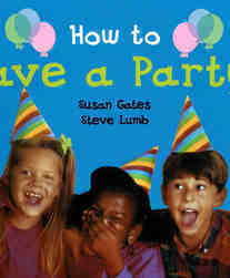 How to Have a Party