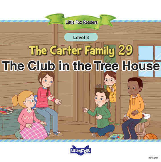 The Club in the Tree House