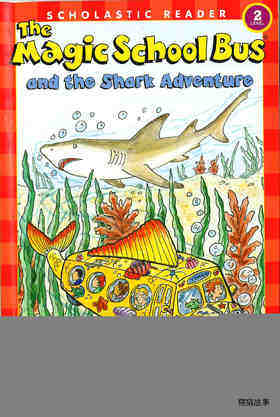 Magic School Bus and the Shark Adventure