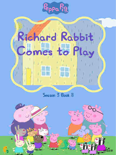 Richard Rabbit Comes to Play