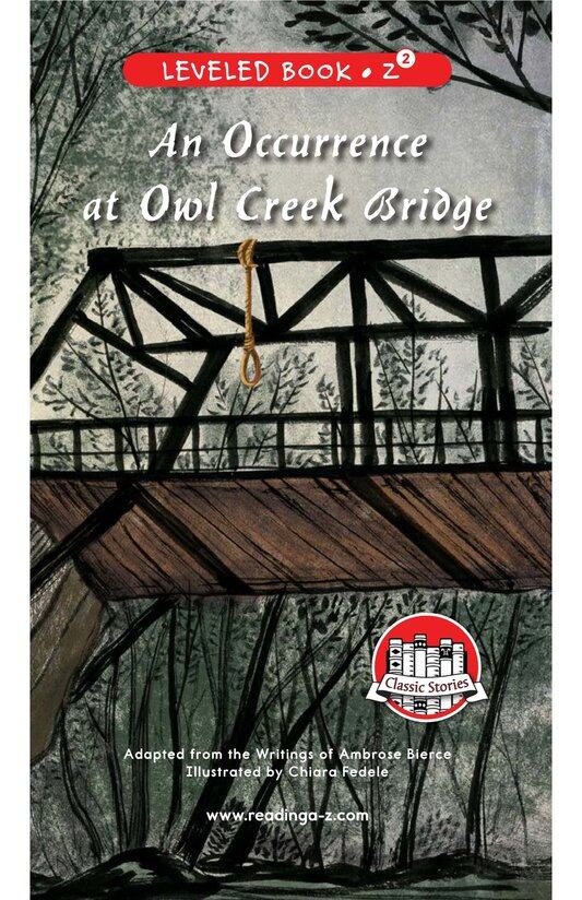 An Occurrence at Owl Creek Bridge绘本故事第2页